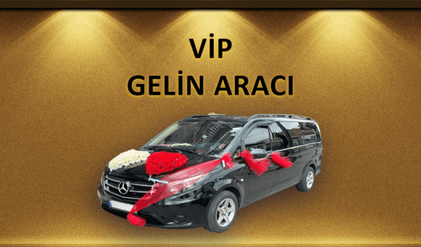 Vip Gelin Aracı